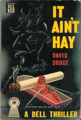 It Ain't Hay, Dell edition